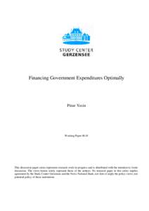 Financing Government Expenditures Optimally  Pinar Yesin Working Paper 06.01