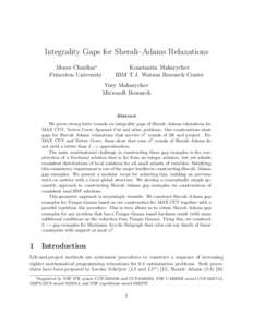 Integrality Gaps for Sherali–Adams Relaxations Moses Charikar∗ Princeton University Konstantin Makarychev IBM T.J. Watson Research Center