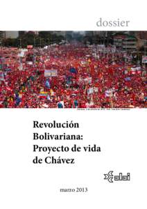 dossier  (Caracas, 4 de octubre de[removed]Foto: Comando Carabobo) Revolución Bolivariana:
