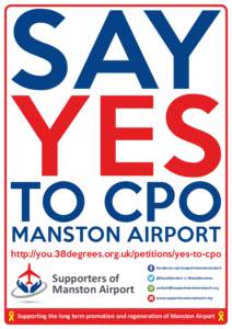 SAY YES TO CPO MANSTON AIRPORT  http://you.38degrees.org.uk/petitions/yes-to-cpo