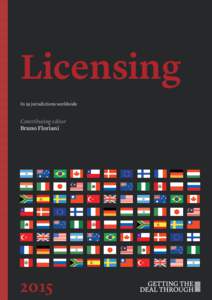 Licensing In 29 jurisdictions worldwide Contributing editor Bruno Floriani