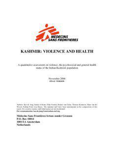 KASHMIR: VIOLENCE AND HEALTH  A quantitative assessment on violence, the psychosocial and general health