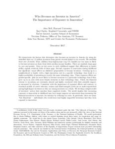Who Becomes an Inventor in America? The Importance of Exposure to Innovation∗ Alex Bell, Harvard University Raj Chetty, Stanford University and NBER Xavier Jaravel, London School of Economics Neviana Petkova, Office of