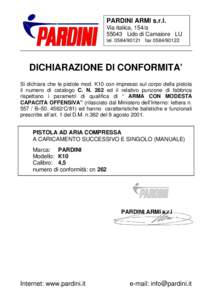 PARDINI ARMI s.r.l. Via italica, 154/aLido di Camaiore LU telfaxDICHIARAZIONE DI CONFORMITA’