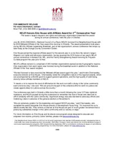 FOR IMMEDIATE RELEASE For more information, contact: Brian Paff, (or  NCLR Honors Erie House with Affiliate Award for 2nd Consecutive Year The nation’s largest Hispanic civil rights and
