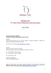 ERANet-LAC 2nd Joint Call on Research and Innovation CALL TEXT Proposal Submission Deadline: Thursday 10th Marchdeadlinehrs CET)