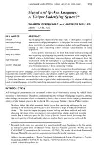 LANGUAGE AND SPEECH, 1999, 42 (2–3), 333– Signed and Spoken Language: A Unique Underlying System?*