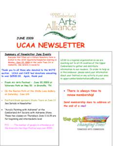 JUNEUCAA NEWSLETTER Summary of Newsletter June Events Everyone that filled out a Culture Inventory form is invited to the UCAA Quarterly/Completion meeting on
