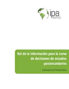 Rol de la información para la toma de decisiones de estudios postsecundarios Innovations for Poverty Action  Tabla de contenidos