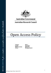Open Access Policy Version: Issued: Date for review: Owner: