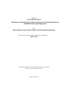 Document:-  A/CNand Add.1-5 Third Report on Relations between States and Inter-governmental Organizations by Abdullah El-Erian, Special Rapporteur