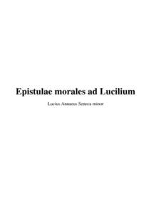 Epistulae morales ad Lucilium Lucius Annaeus Seneca minor
