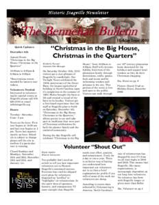 Historic Stagville Newsletter  The Bennehan Bulletin Holiday Issue 2010 Quick Updates: December 4th: