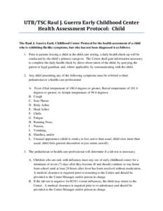 UTB/TSC Raul J. Guerra Early Childhood Center                             Health Assessment Protocol:  Child