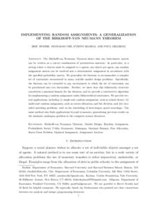 IMPLEMENTING RANDOM ASSIGNMENTS: A GENERALIZATION OF THE BIRKHOFF-VON NEUMANN THEOREM ERIC BUDISH, YEON-KOO CHE, FUHITO KOJIMA, AND PAUL MILGROM