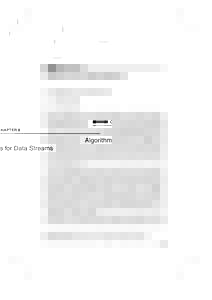 CHAPTER 8  Algorithms for Data Streams CAMIL DEMETRESCU and IRENE FINOCCHI  8.1 INTRODUCTION