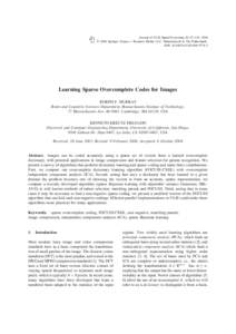 Journal of VLSI Signal Processing 45, 97–110, 2006  * 2006 Springer Science + Business Media, LLC. Manufactured in The Netherlands. DOI: s11265Learning Sparse Overcomplete Codes for Images