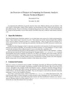 An Overview of Projects in Computing for Genomic Analysis Biocore Technical Report 1 Bioconductor Core November 30, 2002  Accompanying the proliferation of genomic data have been many different software tools and initiat