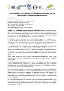 UN registered Barro Blanco Hydroelectric Dam temporarily suspended over noncompliance with Environmental Impact Assessment Press Contacts: Eva Filzmoser, Carbon Market Watch, + (Kathrin Petz, Urgewald, + (4