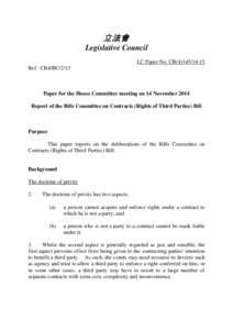 立法會 Legislative Council LC Paper No. CB[removed]Ref : CB4/BC[removed]Paper for the House Committee meeting on 14 November 2014