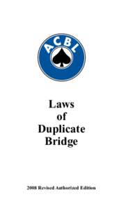 Laws of Duplicate BridgeRevised Authorized Edition