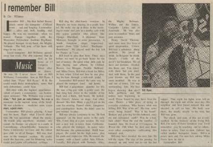 I remember Bill By Chet Williamson remember Bill ... like that ballad Benny Golson wrote for trumpeter Clifford Brown - sad and longing. I remember Bill ... alive and well, healthy and