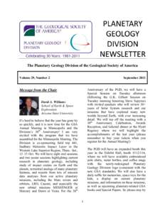 The Planetary Geology Division of the Geological Society of America Volume 29, Number 2 SeptemberAnniversary of the PGD, we will have a