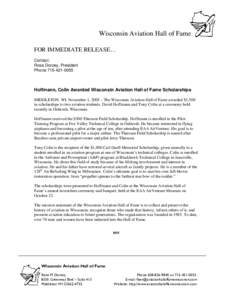 Wisconsin Aviation Hall of Fame FOR IMMEDIATE RELEASE… Contact: Rose Dorcey, President Phone
