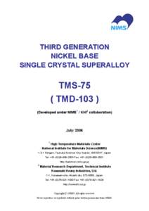 THIRD GENERATION NICKEL BASE SINGLE CRYSTAL SUPERALLOY TMS-75 ( TMD-103 )