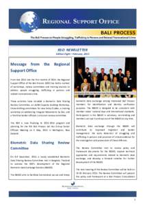RSO NEWSLETTER Edition Eight—February, 2015 Message from the Regional Support Office From late 2014 into the first months of 2015, the Regional