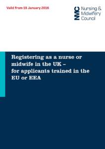 Registering as a nurse or midwife in the UK for applicants trained in the EU or EEA - January 2016