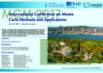 MCMInternational Conference on Monte Carlo Methods and Applications July 3-7, 2017 – Montréal, Canada