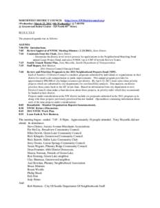 NORTHWEST DISTRICT COUNCIL (http://www.NWDistrictcouncil.org) (Wednesday) March 23, 2011 (4th Wednesday) @ 7:00 PM @ Greenwood Senior CenterNorth 85th Street. MINUTES The proposed agenda was as follows: AGENDA