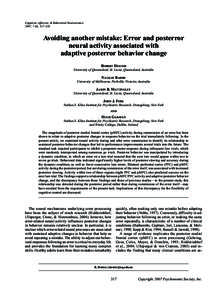 Cognitive, Affective, & Behavioral Neuroscience 2007, 7 (4), [removed]Avoiding another mistake: Error and posterror neural activity associated with adaptive posterror behavior change