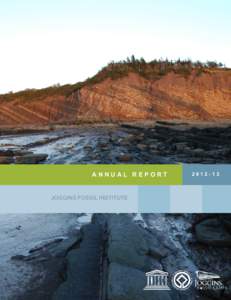 ANNUAL REPORT JOGGINS FOSSIL INSTITUTE[removed]  “…to hold for the benefit and education of humanity, a collection