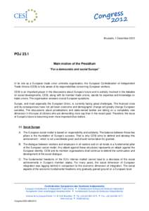 Brussels, 1 December[removed]POJ 23.1 Main motion of the Presidium “For a democratic and social Europe”