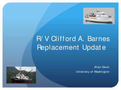 R/V Clifford A. Barnes Replacement Update