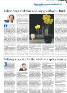 MONDAY, SEPTEMBER 9, 2013 THE CANBERRA TIMES  5 More quality comment and analysis canberratimes.com.au