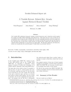 Twofish Technical Report #6  A Twofish Retreat: Related-Key Attacks Against Reduced-Round Twofish Niels Ferguson∗