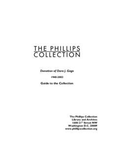 Donation of Dora J. Gage[removed]Guide to the Collection  The Phillips Collection