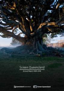 Screen Queensland Annual Report[removed] 01  Screen Queensland Annual Report[removed]