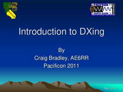 Introduction to DXing By Craig Bradley, AE6RR PacificonPage 1 of 52