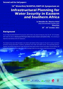 Second call for full papers th 16 WaterNet/WARFSA/GWP-SA Symposium on  Infrastructural Planning for