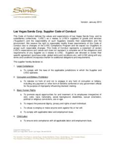 Version: JanuaryLas Vegas Sands Corp. Supplier Code of Conduct This Code of Conduct defines the values and expectations of Las Vegas Sands Corp. and its subsidiaries (collectively, “LVSC”) as it relates to LVS