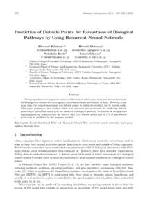 192  Genome Informatics 16(1): 192–Prediction of Debacle Points for Robustness of Biological Pathways by Using Recurrent Neural Networks