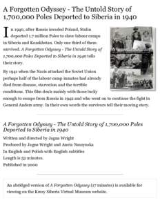 A Forgotten Odyssey - The Untold Story of 1,700,000 Poles Deported to Siberia in 1940 I  n 1940, after Russia invaded Poland, Stalin