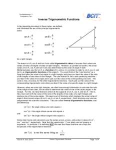 The Mathematics 11 Competency Test Inverse Trigonometric Functions In the preceding document in these notes, we defined and illustrated the use of the principal trigonometric
