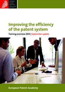 Improving the efficiency of the patent system. Training overview[removed]September update