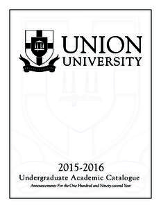 Undergraduate Academic Catalogue Announcements For the One Hundred and Ninety-second Year  Since 1823