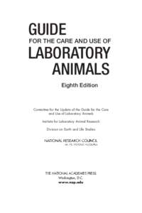 Guide for the Care and Use of Laboratory Animals, 8th edition. National Academies Press